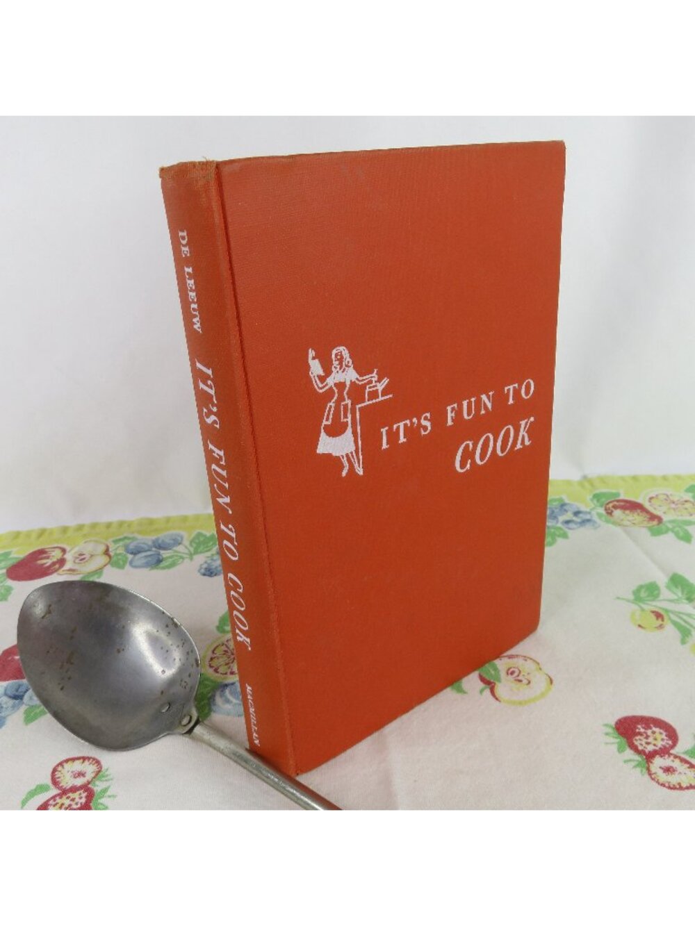 It's Fun to Cook Cookbook 1952 First Edition Cook Book Adele De Leeuw